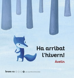 BROMERA EDICIONS, HA ARRIBAT L´HIVERN!