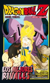 Dragon Ball Z: Los mejores rivales, Akira Toriyama - PLANETA COMICS