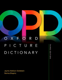 Oxford Picture Dictionary Monolingual Third Edition, Adelson Goldtein, Jayme/Shapiro, Norma - OXFORD UNIVERSITY PRESS