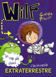 BARCANOVA, WILF I LA INVASIÓ EXTRATERRESTRE - Georgia Pritchett