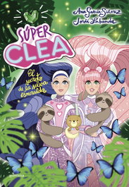 MONTENA, Súper Clea 3: El secreto de la selva esmeralda - Ana García-Siñeriz