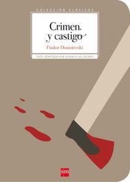 Crímen y Castigo, Fiódor Dostoievski - SM