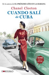 Cuando salí de Cuba, Chanel Cleeton - MAEVA EDICIONES