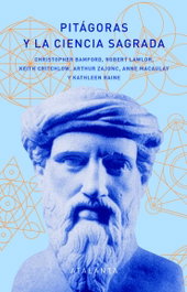 Pitágoras y la ciencia sagrada, Christopher Bamford - ATALANTA EDITORIAL