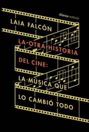 La otra historia del cine, Laia Falcón - ALIANZA