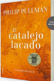 Penguin Random House Grupo Editorial, S.A.U. EL CATALEJO LACADO, Philip Pullman - La materia oscura 3