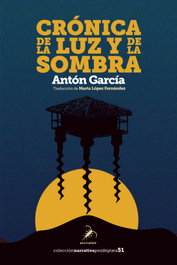 Crónica de la luz y de la sombra, Antón García - Pez de Plata
