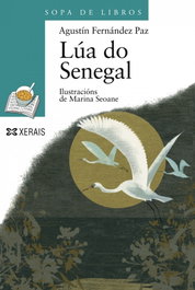 Lúa do Senegal, Agustín Fernández Paz - XERAIS