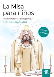 PALABRA, LA MISA PARA NIÑOS - Cayetano Taberner, Santiago Díaz, Natasha López