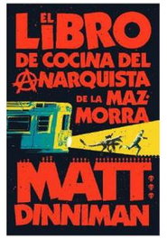 EL LIBRO DE COCINA DEL ANARQUISTA DE LA MAZMORRA (CARL EL MAZMORRERO 03), Matt Dinniman - Penguin Random House Grupo Editorial, S.A.U.