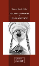 Diecinueve poemas y una traducción, Ricardo García Nieto - ALFAR EDICIONES