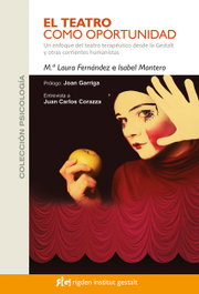 EL teatro como oportunidad, María Laura Fernández Gastelu / Montero Rebollo - RIGDEN