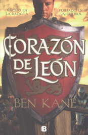 Corazón de León (Guerra de Imperios 3), Ben Kane - EDICIONES B