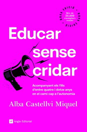 Educar sense cridar, Alba Castellvi Miquel - ANGLE