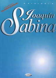 Carisch, Antología Joaquín Sabina - Joaquín Sabina: Antología para piano voz acordes guitarra