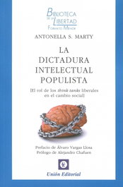 Dictadura Intelectual Populista, Marty Antonella - UNION EDITORIAL