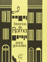 Histórias de Roma, Enric González - TINTA DA CHINA