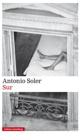 SUR, Antonio Soler - GALAXIA GUTENBERG