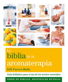 GAIA, La biblia de la aromaterapia