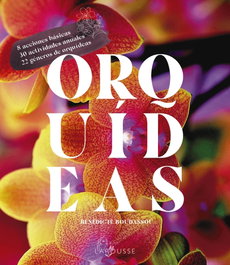 Orquídeas, Bénédicte Boudassou - LAROUSSE