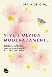 NEKO BOOKS, Vive y olvida moderadamente, Dra. Hideko Fujii