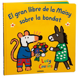 COMBEL, El gran llibre de la Maisy sobre la bondat