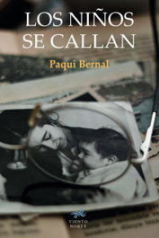 Los niños se callan, Paqui Bernal - VIENTO NORTE EDITORIAL