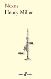 Nexus, Henry Miller - EDHASA EDITORIAL