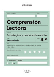 VOCA EDITORIAL, Entrelíneas 4. Comprensión lectora, estrategias y producción escrita