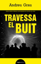 Travessa el buit, Andreu Grau Fontanals - PAGES EDITORS