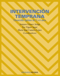 INTERVENCION TEMPRANA.(PSICOLOGIA), Amparo Gomez Artiga - PIRAMIDE