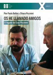 Os he llamado amigos, Pier Paolo Bellini - Encuentro