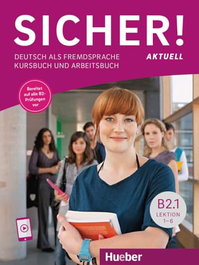 HUEBER, SICHER! AKTUELL B2.1 KB AB - AA.VV