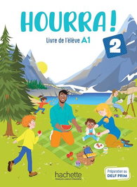 SANTILLANA HACHETTE, HOURRA ! 2 ELEVE ED26 - HOURRA! 2 LIVRE ELEVE