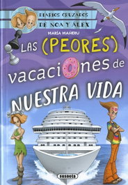 Las peores vacaciones de nuestra vida, María Mañeru - SUSAETA EDICIONES