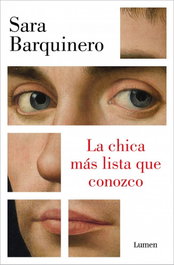La chica más lista que conozco, Sara Barquinero - LUMEN