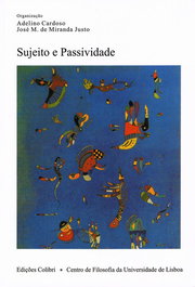 Sujeito e Passividade, Adelino Cardoso - EDIÇOES COLIBRI