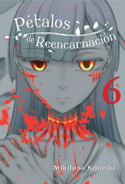 Pétalos de reencarnación 6, Mikihisa Konishi - HIDRA
