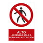 Normaluz Cartel Alto Accesible Solo A Personal Autorizado PVC 0,7mm 30x40cm