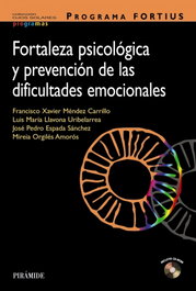 PIRAMIDE, Programa Fortius: fortaleza psicológica y prevención... - Méndez Carrillo, Francisco Xavier/Llavona Uribela