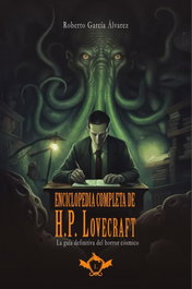 Enciclopedia completa de H.P. Lovecraft, Roberto García Álvarez - LEGENDARIA