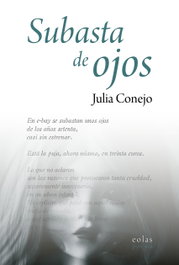 Subasta de ojos, Julia Conejo - EOLAS