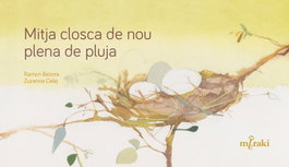 EDITORIAL MERAKI, Mitja closca de nou plena de pluja, Ramon Besora Oliva - EDITORIAL MERAKI