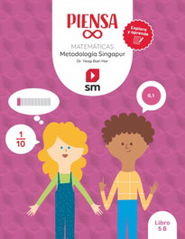 SM Piensa [infinito]. Explora y aprende. Metodología Singapur. 5 Primaria. Libro