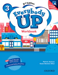 OXFORD UNIVERSITY PRESS Everybody Up! 2nd Edition 3. Workbook with Online Practice