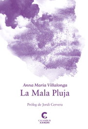 Mala pluja, Anna Maria Villalonga - XANDRI