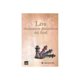 CHESSY EDITORIAL Los elementos distintivos del final