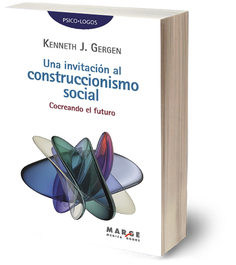 Una invitacion al construccionismo social, Kenneth J. Gergen - MARGE BOOKS
