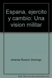 MOLL EDITORIAL, ESPAÑA: EJERCITO Y CAMBIO, Jimenez Riutord, D. - MOLL EDITORIAL