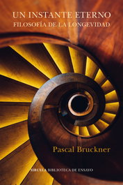 Un instante eterno, Pascal Bruckner - SIRUELA